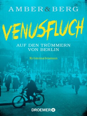 cover image of Venusfluch. Auf den Trümmern von Berlin